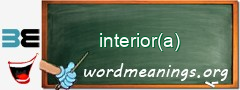 WordMeaning blackboard for interior(a)
